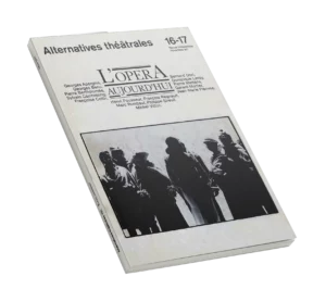 L'opéra aujourd'hui-Couverture du Numéro 16-17 d'Alternatives Théâtrales