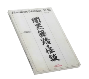 Le butô et ses fantômes-Couverture du Numéro 22-23 d'Alternatives Théâtrales