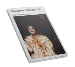 Le théâtre en Suisse Romande-Couverture du Numéro 25 d'Alternatives Théâtrales