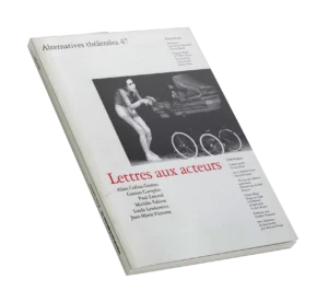 Lettres aux acteurs-Couverture du Numéro 46 d'Alternatives Théâtrales