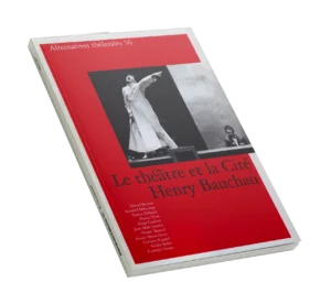 Henry Bauchau-Couverture du Numéro 56 d'Alternatives Théâtrales