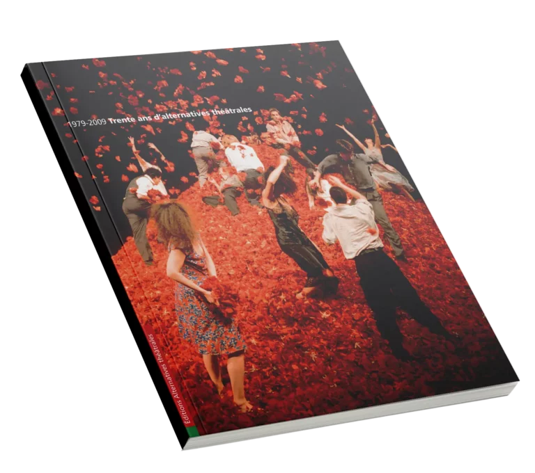 Couverture du Hors série - Trente ans d'Alternatives théâtrales - 1979-2009