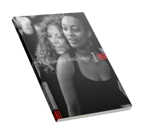 Pédagogies théâtrales Couverture du hors série 14 d'Alternatives théâtrales