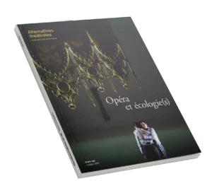 Couverture du numéro 144-145 - Opéra et écologie(s)