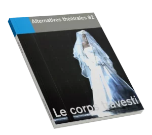 Couverture du numéro 92 ) Le corps travesti
