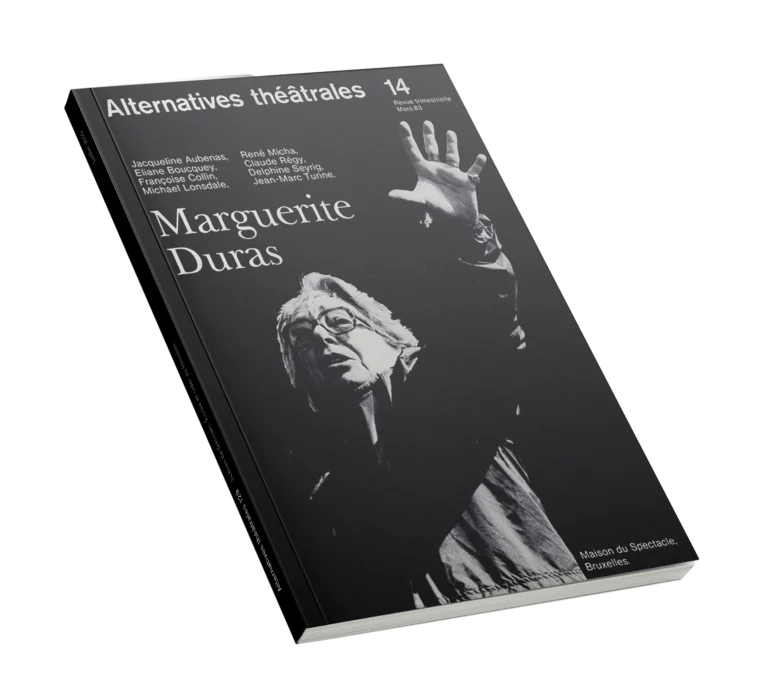 Marguerite Duras-Couverture du Numéro 14 d'Alternatives Théâtrales