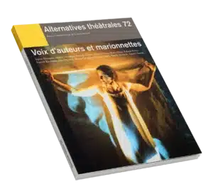 Voix d'auteur et marionnettes -Couverture du Numéro 72 d'Alternatives Théâtrales