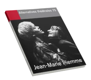 Jean-Marie Piemme-Couverture du Numéro 75 d'Alternatives Théâtrales