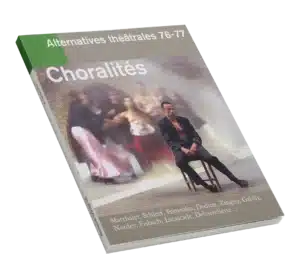 Choralité-Couverture du Numéro 76-77 d'Alternatives Théâtrales