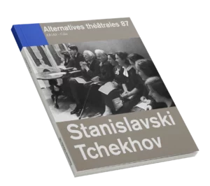 Stanislavski Tchekhov - Couverture du Numéro 87 d'Alternatives Théâtrales