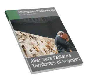 Aller vers l'ailleurs-Couverture du Numéro 89 d'Alternatives Théâtrales