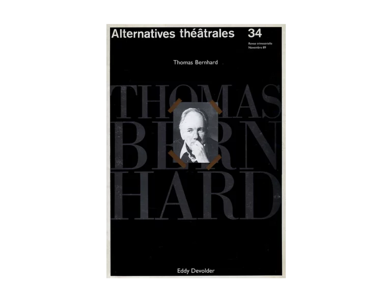 Thomas Bernhard-Couverture du Numéro 34 d'Alternatives Théâtrales