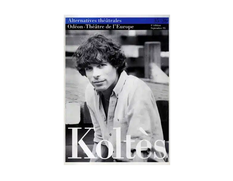 Koltes-Couverture du Numéro 35-36 d'Alternatives Théâtrales