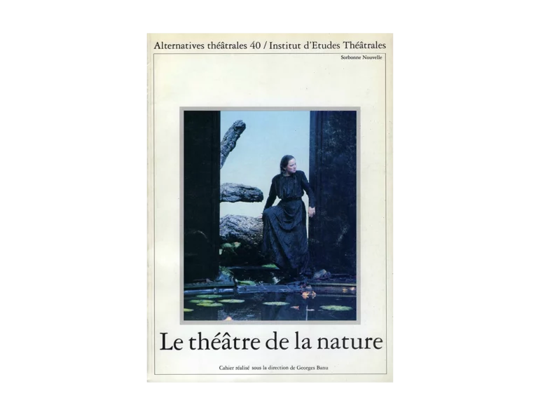 Le théâtre de la nature-Couverture du Numéro 40 d'Alternatives Théâtrales