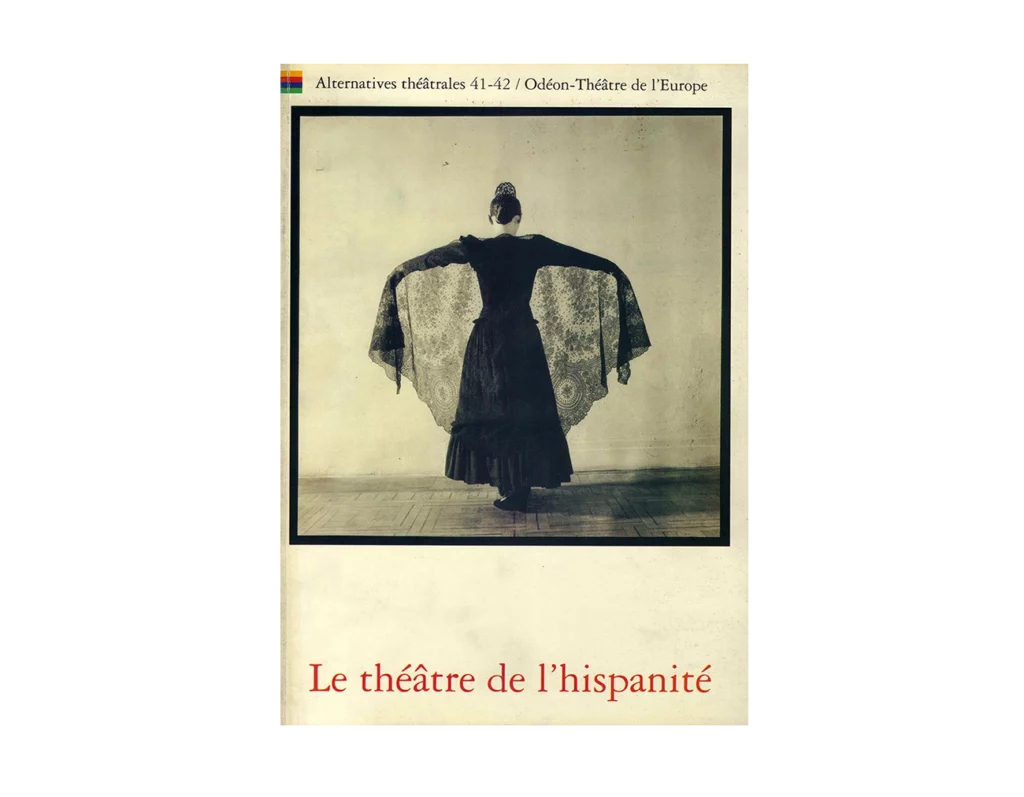 Le théâtre de l'hispanité-Couverture du Numéro 41-42 d'Alternatives Théâtrales