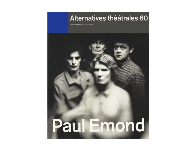 Paul Emond-Couverture du Numéro 60 d'Alternatives Théâtrales
