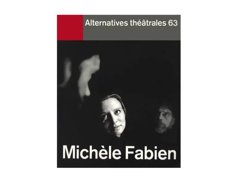Michèle Fabien-Couverture du Numéro 63 d'Alternatives Théâtrales