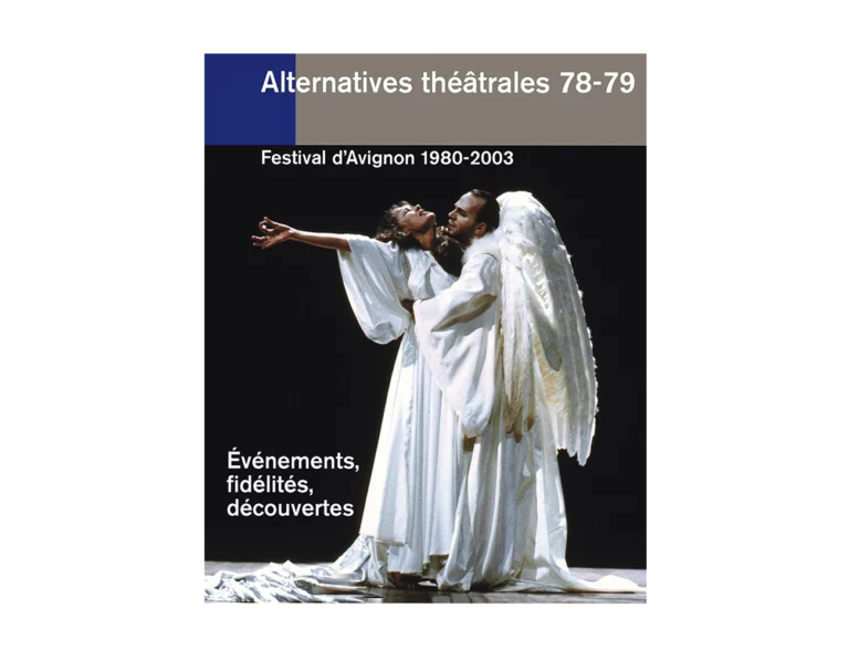 Festival d'Avignon 1980-2003-Couverture du Numéro 78-79 d'Alternatives Théâtrales