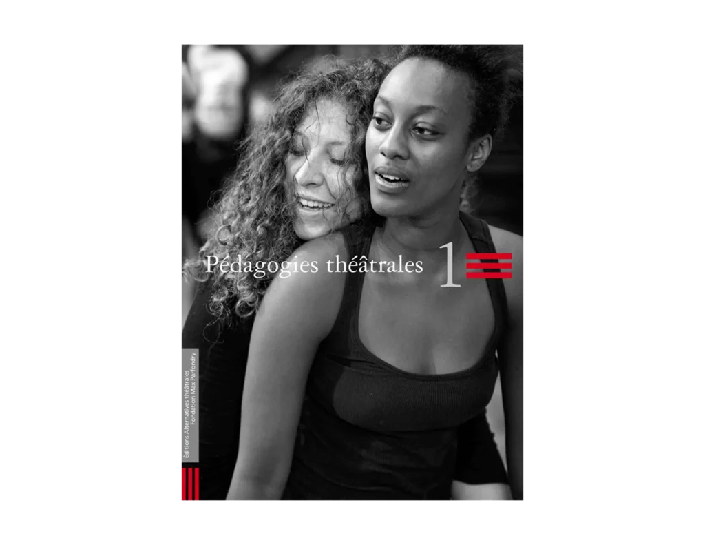 Pédagogies théâtrales Couverture du hors série 14 d'Alternatives théâtrales